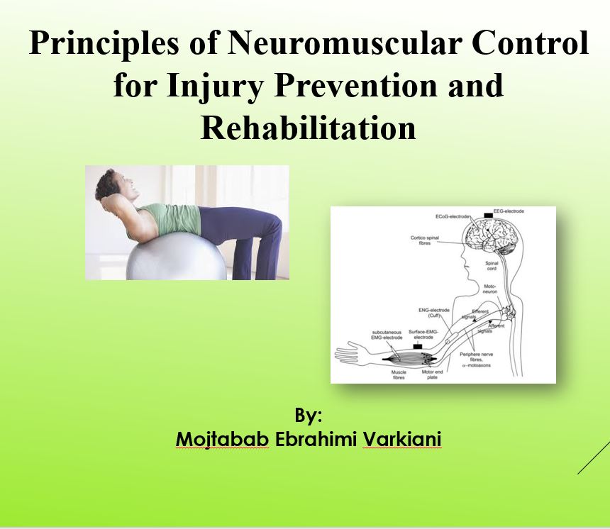 اصول کنترل عصبی عضلانی در توانبخشی و پیشگیری از آسیب های ورزشی